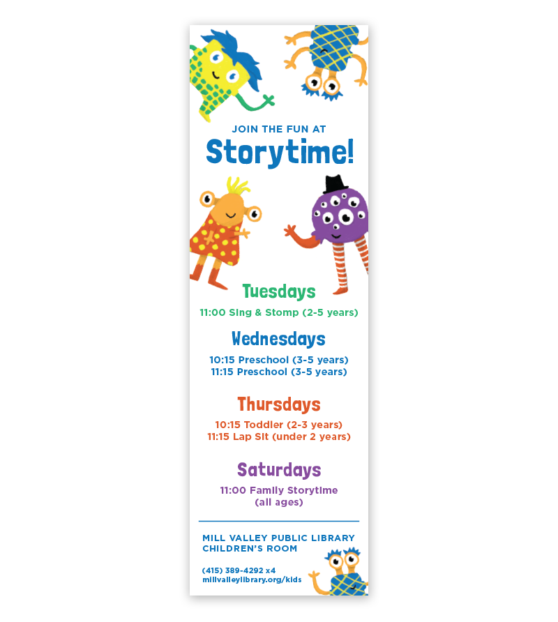 storytime bookmark
featuring the 4 monsters and storytime days and times